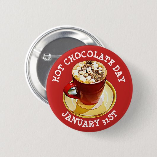 Hot Chocolate Day January 31st Feestdagen Button (Voorkant /achterkant)