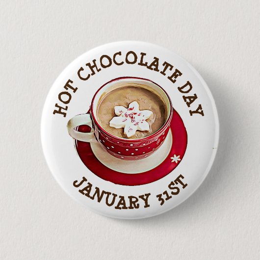 Hot Chocolate Day January 31st Feestdagen Button (Voorkant)