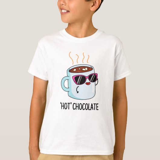 Hot Chocolate Grappige Drink Pun T-shirt (Voorkant)