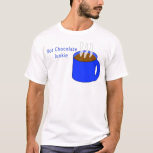 Hot Chocolate Junkie T-shirt