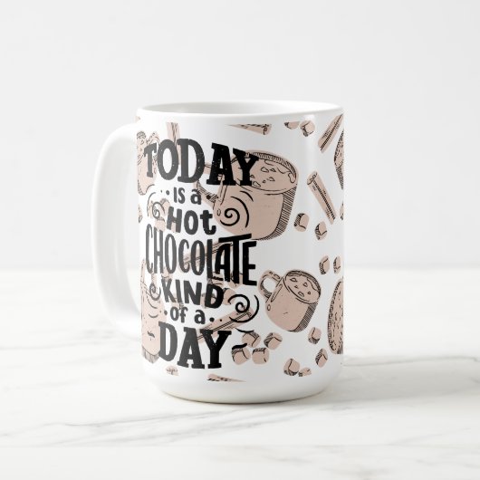 Hot Chocolate Kind of Day Koffiemok (Voorkant links)