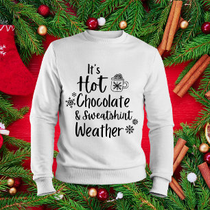 Hot Chocolate Weer Lover Sweatshirt