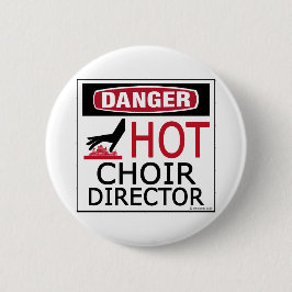 Hot Choir Director Ronde Button 5,7 Cm