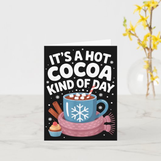 Hot Cocoa Kind Of Day Cozy Winter Drink Lover Fest Kaart (Gele Bloem)