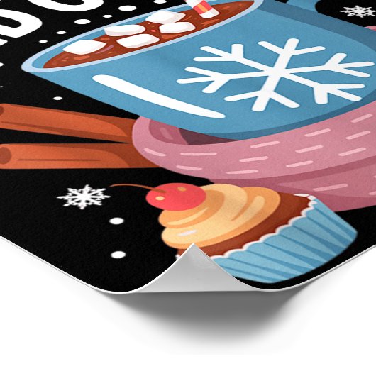 Hot Cocoa Kind Of Day Cozy Winter Drink Lover Fest Poster (Hoek)