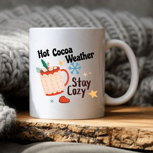 Hot Cocoa Weer - Blijf Gezellig Koffiemok