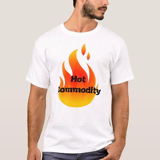 Hot Commodity T-Shirt (Voorkant)