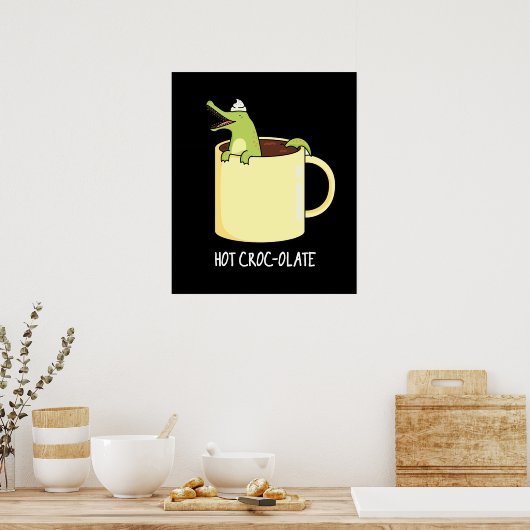Hot Croc-colate Funny Crocodile Pun Dark BG Poster (Keuken)
