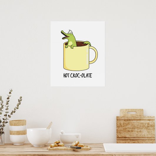 Hot Croc-colate Funny Crocodile Pun Poster (Keuken)