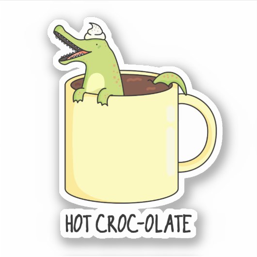 Hot Croc-colate Funny Crocodile Pun Sticker (Voorkant)