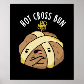 Hot Cross Bun Funny Food Pun Dark BG Poster (Voorkant)