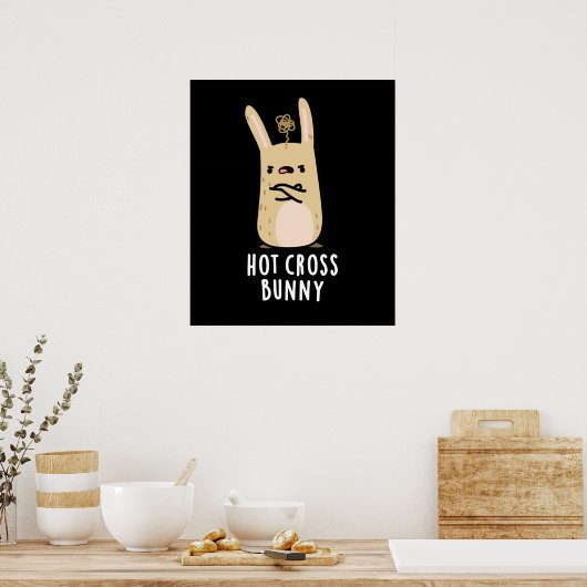 Hot Cross Bunny Funny Angry Rabbit Pun Dark BG Poster (Keuken)