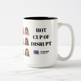 " Hot Cup of Disrupt" Mug by Language Matters Tweekleurige Koffiemok