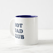 Hot Dad Club Mug Funny Dad Coffee Cup Gift Idea Tweekleurige Koffiemok (Voorkant links)