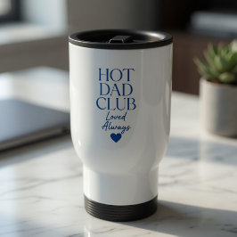 Hot Dad Club Reisbeker Geliefd Altijd | Grappig Ca