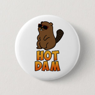 Hot Dam Funny Cool Beaver Pun Ronde Button 5,7 Cm