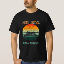 Hot Days Cool Nights: Retro Sunset PalmTree T-shir