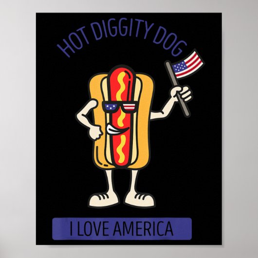 Hot Diggity Dog Juli 4e Patriotic BBQ Picnic USA Poster (Voorkant)