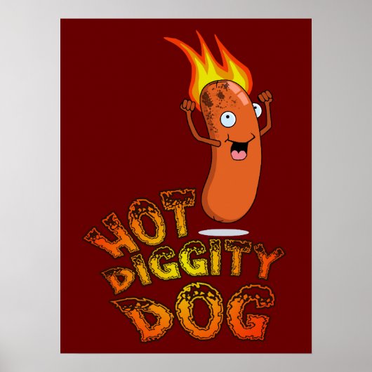 Hot Diggity Dog Poster (Voorkant)