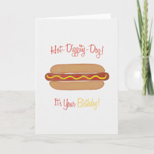 Hot Diggity Dog Verjaardag Kaart, Hot Dog Kaart