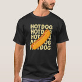 Hot Dog citaat voor een hotdog T-shirt (Voorkant)