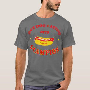 Hot Dog Eating Champion T-shirt