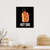 Hot Dog Funny Hot Dog Food Pun Dark BG Poster (Keuken)