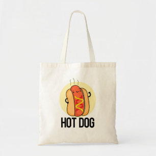 Hot Dog Funny Hot Dog Food Pun Tote Bag