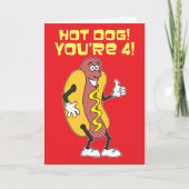 Hot Dog! Je bent 4! 4e verjaardag Kaart (Voorkant)