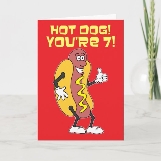 Hot Dog! Je bent 7! 7e verjaardag Kaart (Voorkant)