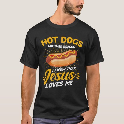 Hot Dog Volwassen Humor Jezus houdt van mij T-shirt (Voorkant)