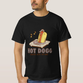 Hot Dogg – Droppin’ Beats, Not Buns Funny Tee T-shirt