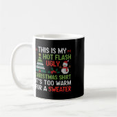 Hot Flash Lelijk Kerst Shirt Te Warm Menopauze Koffiemok (Links)