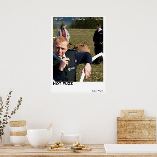 Hot Fuzz Zee-mijn Poster (Keuken)