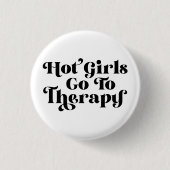 Hot Girls gaan naar therapie Ronde Button 3,2 Cm (Voorkant)