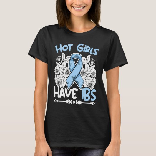 Hot Girls Have IBS Stomach Warrior Irritable Bowel T-shirt (Voorkant)
