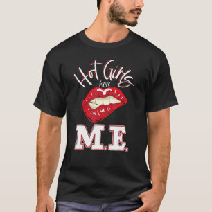 Hot Girls hebben ME CFS chronische vermoeidheidssy T-shirt
