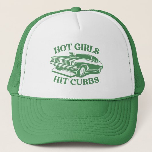 Hot Girls Hit Curbs - Groen Trucker Pet (Voorkant)