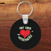 Hot Girls Love Water Parks Heart Arrow Sleutelhanger (Voorkant)