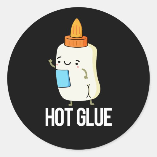 Hot Glue Funny Pun Dark BG Ronde Sticker (Voorkant)