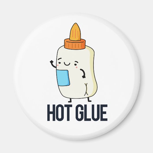 Hot Glue Funny Pun Magneet (Voorkant)