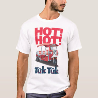 HOT HOT Tuk T-Shirt