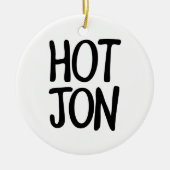 HOT JON KERAMISCH ORNAMENT (Voorkant)