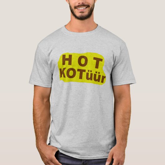 HOT KOTüür - T-shirt (Voorkant)