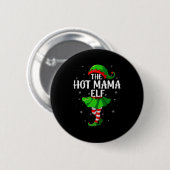 Hot Mama Elf Christmas Girls Women Elf Squad Xmas Ronde Button 5,7 Cm (Voorkant /achterkant)