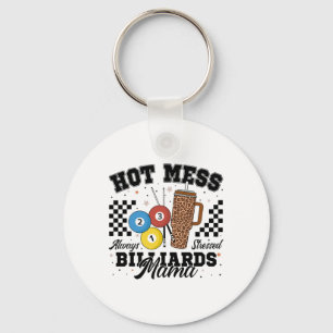 Hot Mess Altijd Benadrukt Biljart Mama Moeder's D Sleutelhanger