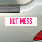 HOT MESS BUMPERSTICKER (Op auto)