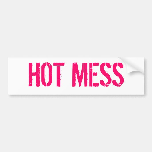 HOT MESS BUMPERSTICKER (Voorkant)