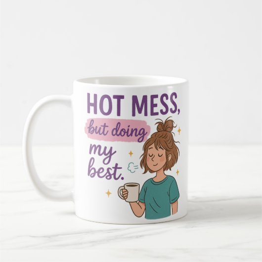Hot Mess But Doing My Best Mug Koffiemok (Links)