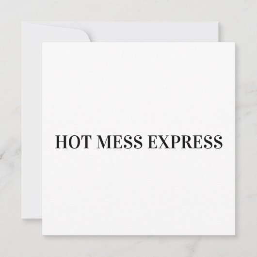 HOT MESS EXPRESS KAART (Voorkant)